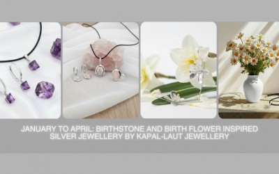 January to April: Birthstone and Birth Flower Inspired Silver Jewellery by Kapal-Laut Jewellery